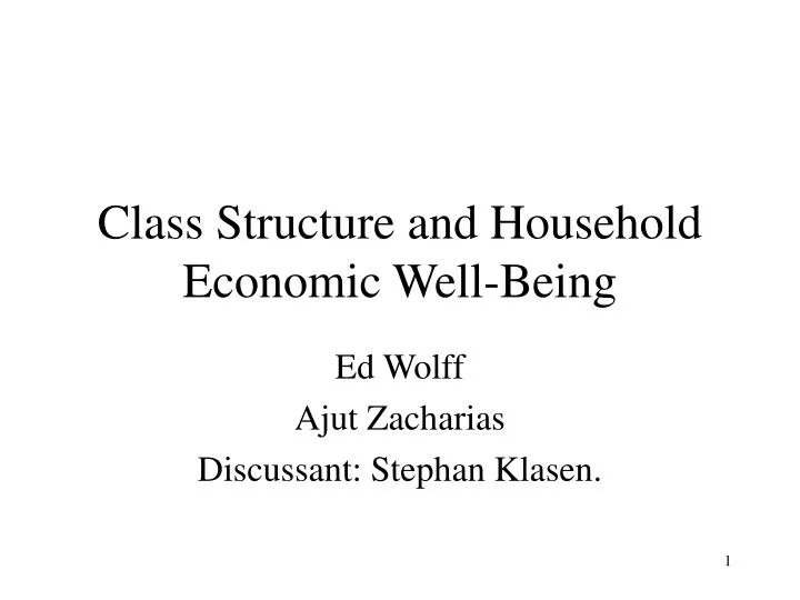 PPT Class Structure and Household Economic WellBeing PowerPoint