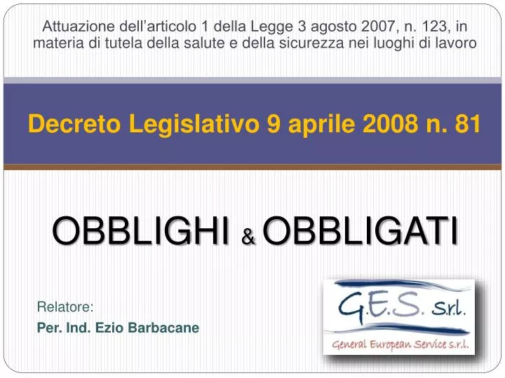 PPT - Decreto Legislativo 9 Aprile 2008 N. 81 PowerPoint Presentation ...