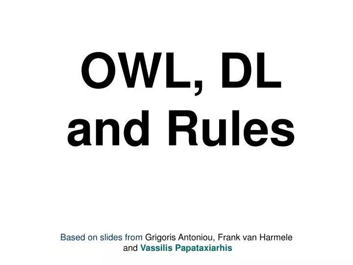 PPT OWL DL And Rules PowerPoint Presentation Free Download ID 4787236
