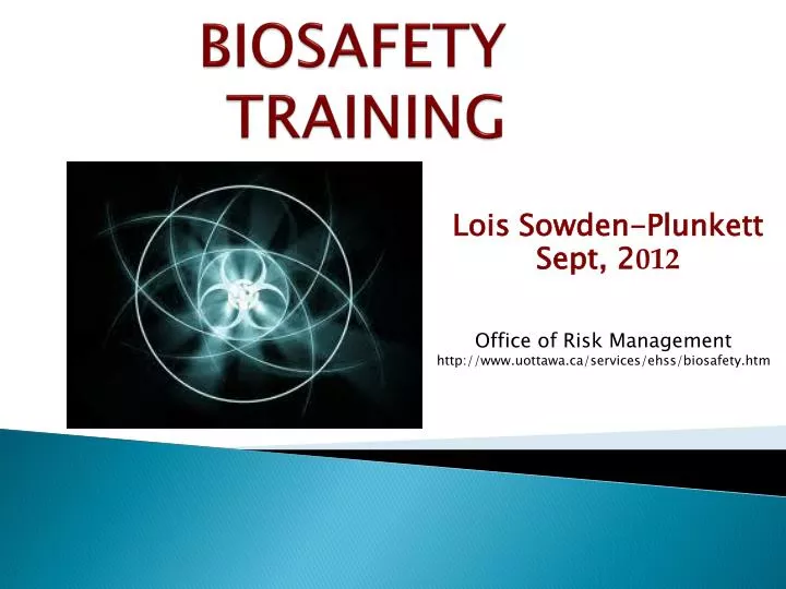 PPT BIOSAFETY TRAINING PowerPoint Presentation, free download ID