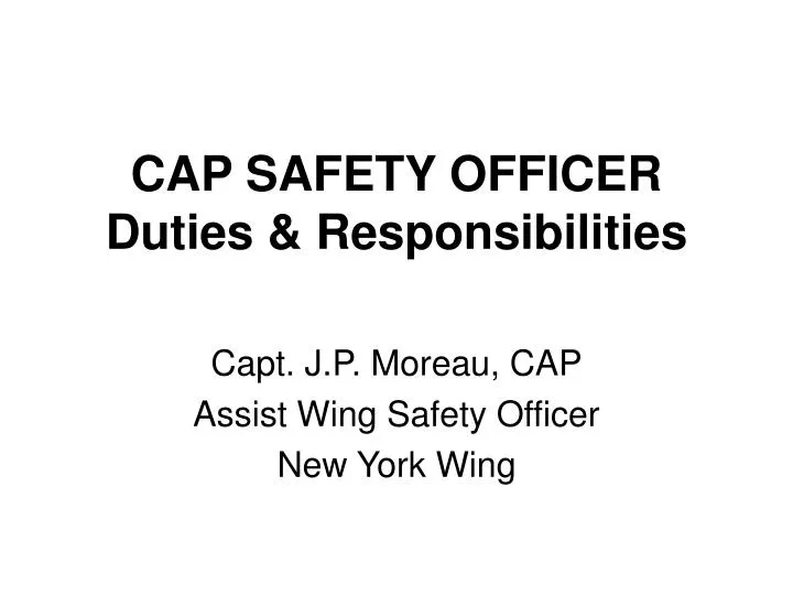 Roles and responsibilities of safety officer ppt