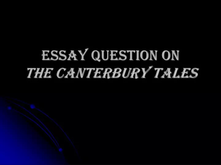 canterbury tales essay topics