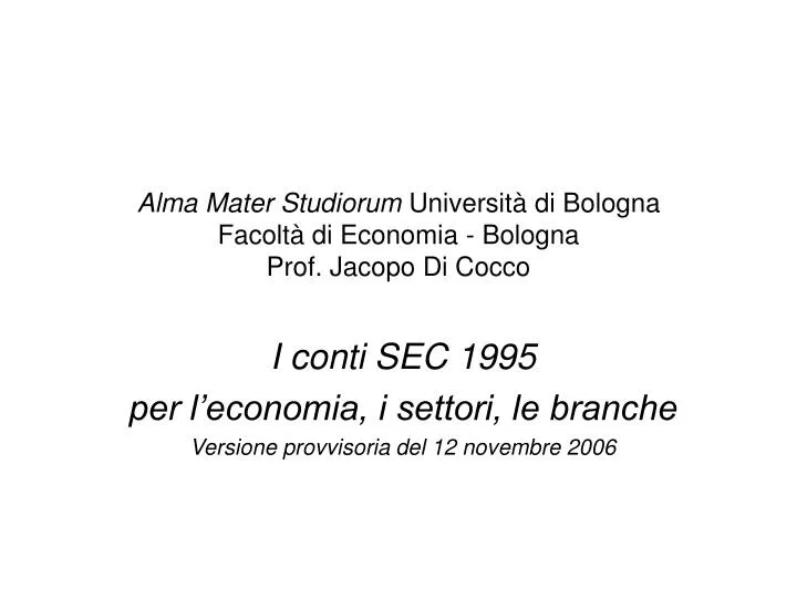 alma mater studiorum universit di bologna facolt di economia bologna prof jacopo di cocco n.
