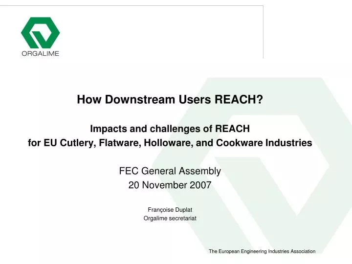Ppt How Downstream Users Reach Impacts And Challenges Of Reach