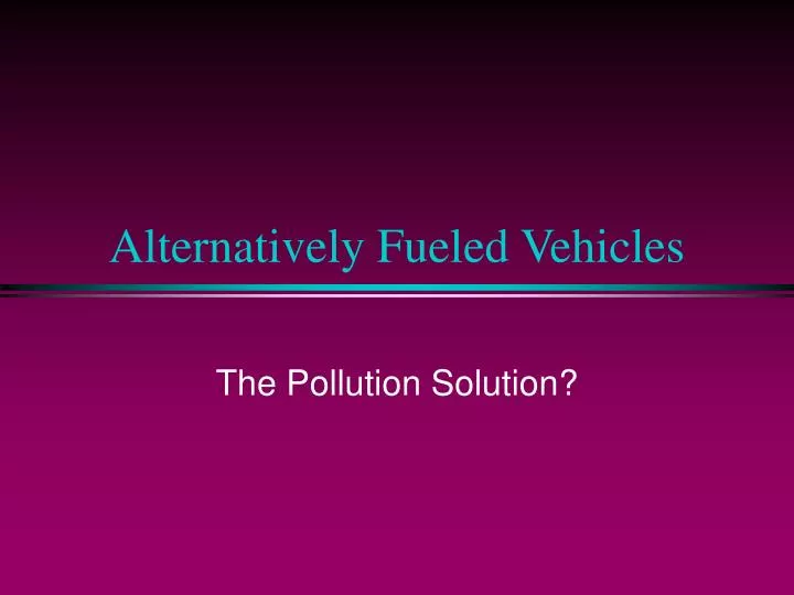 alternatively fueled vehicles n.
