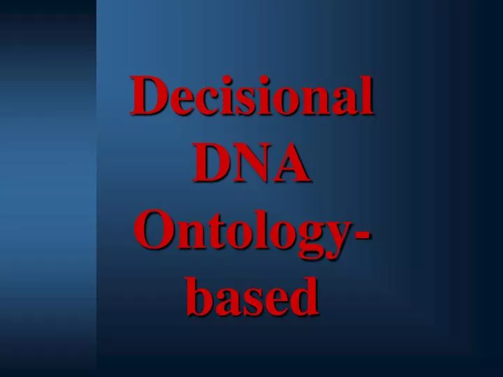 decisional dna ontology based n.