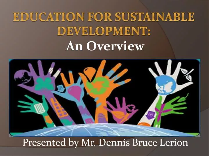 PPT Education For Sustainable Development PowerPoint Presentation ppt-education-for-sustainable-development-powerpoint-presentation