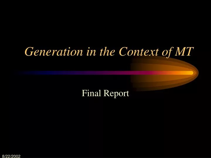 generation in the context of mt n.