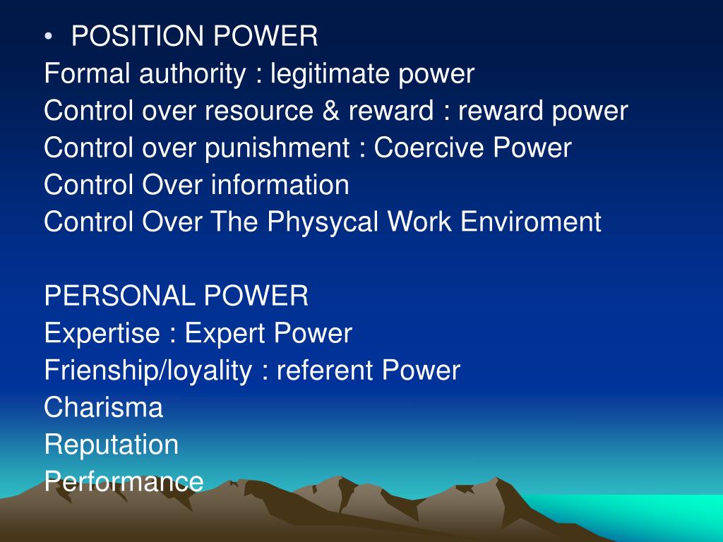 Forms of power. Formal Authority. Formal Power. Position Power. Authority Power influence.