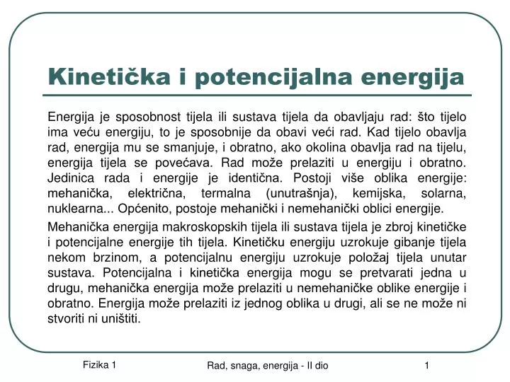 PPT - Kinetička i potencijalna energija PowerPoint Presentation, free  download - ID:4798214