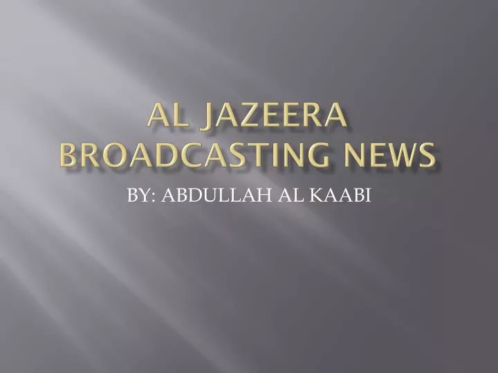 al jazeera broadcasting news n.