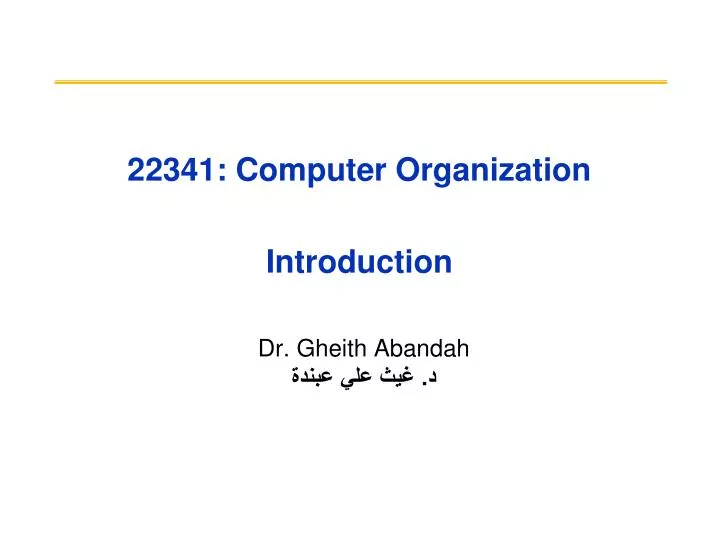 22341 computer organization introduction n.