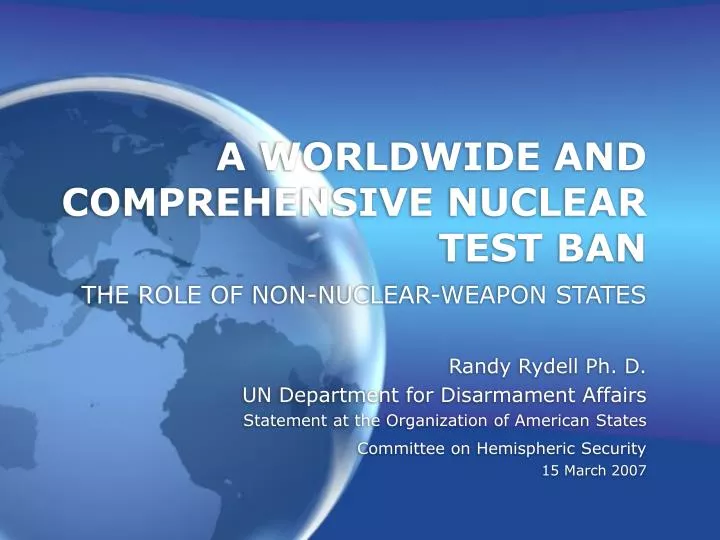 a worldwide and comprehensive nuclear test ban n.
