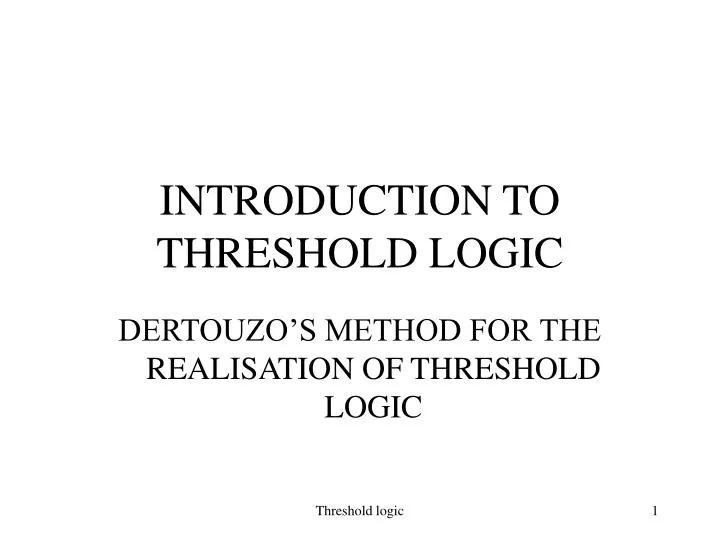 introduction to threshold logic n.