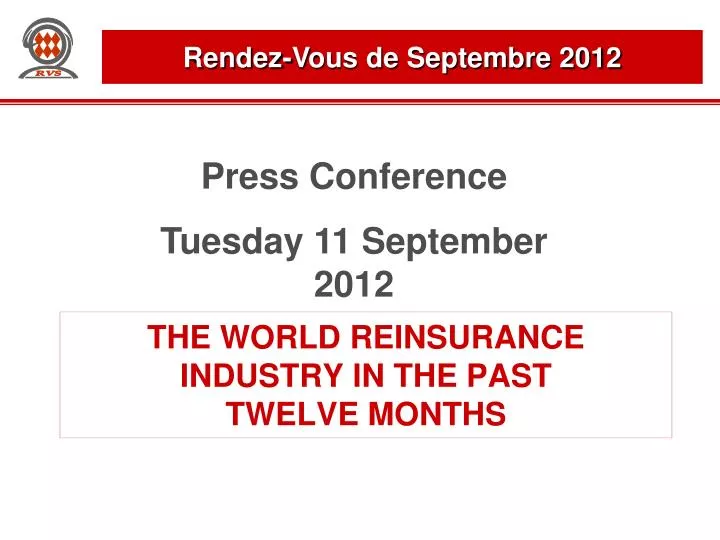 the world reinsurance industry in the past twelve months n.