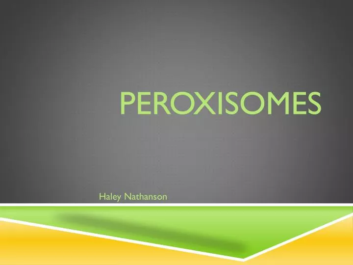 peroxisomes n.
