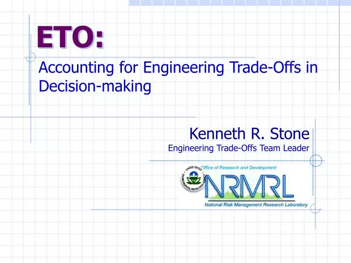 PPT - Accounting for Engineering Trade-Offs in Decision-making ...