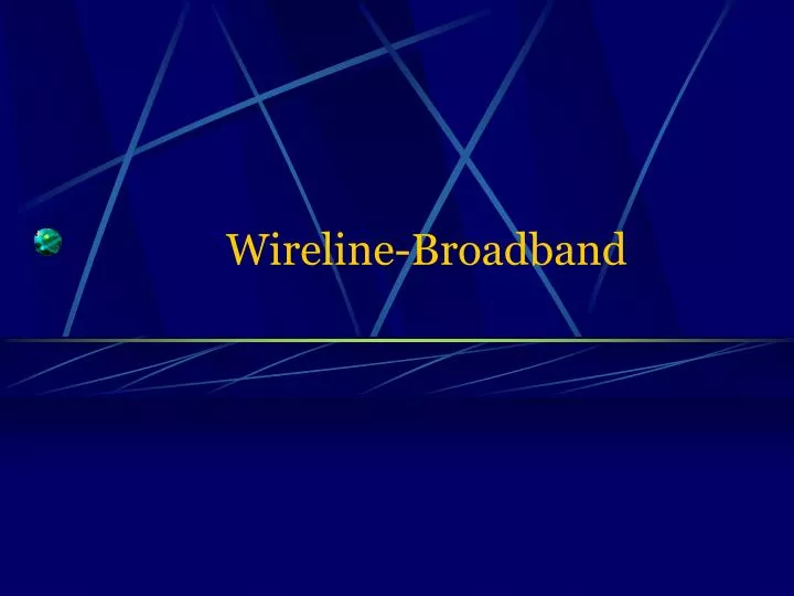 wireline broadband n.