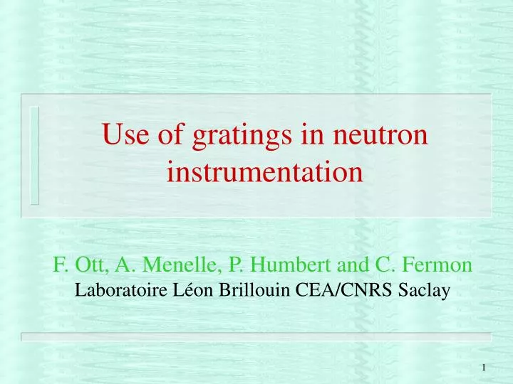 use of gratings in neutron instrumentation n.