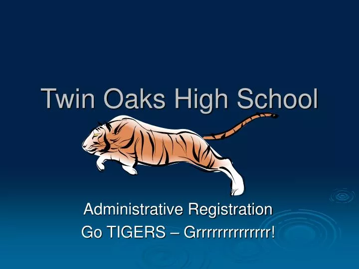 PPT Twin Oaks High School PowerPoint Presentation, free download ID