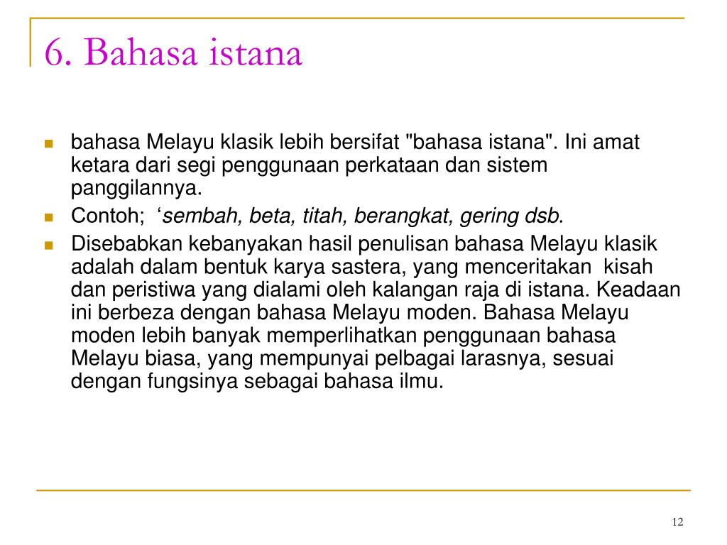 Contoh Ayat Bahasa Istana : Tuliskan jawapan anda di dalam buku latihan