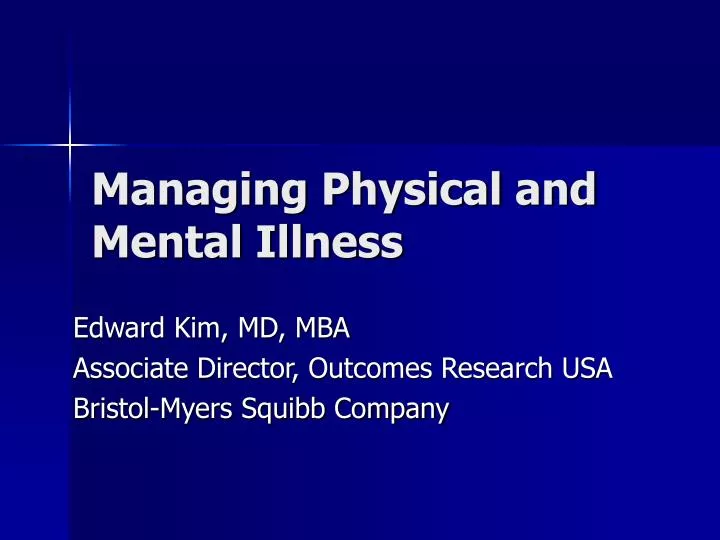 managing physical and mental illness n.