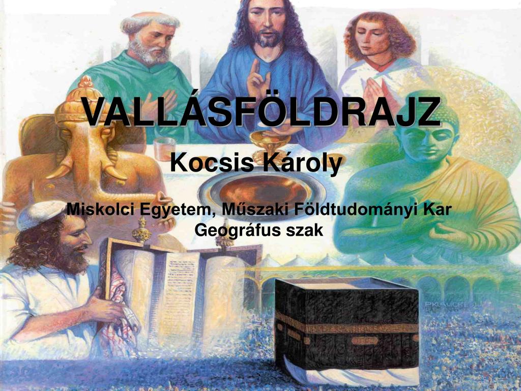 PPT - Vallásföldrajz PowerPoint Presentation, free download - ID:4805015