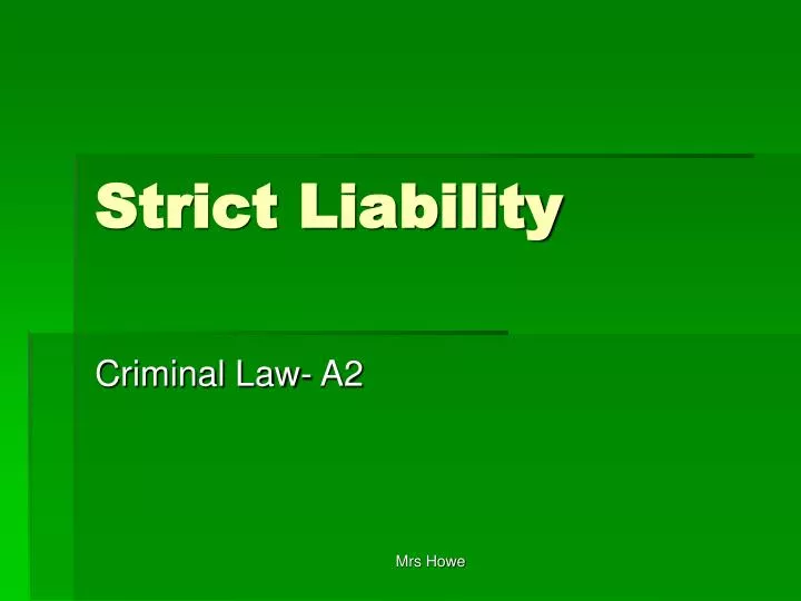 strict liability n.