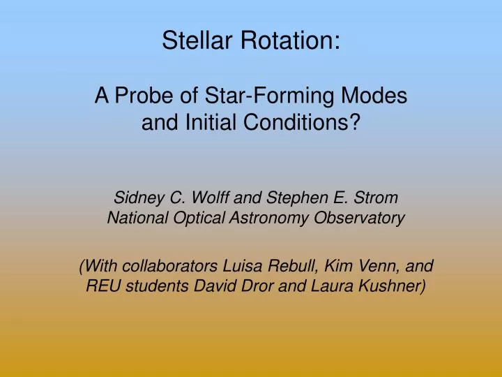 stellar rotation a probe of star forming modes and initial conditions n.