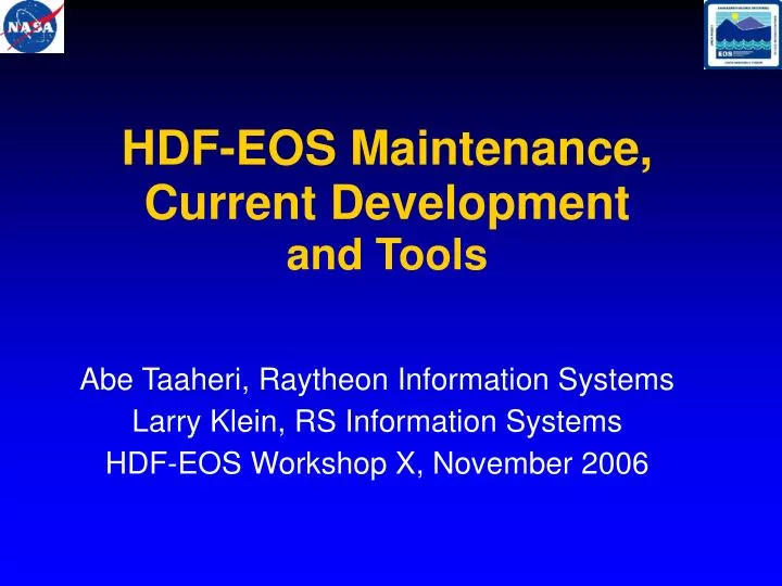 hdf eos maintenance current development and tools n.