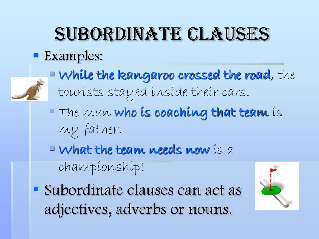 Object clause. Subordinate Clause в английском. Subordinate Clause examples. What is subordinate Clause. Types of subordinate Clauses.