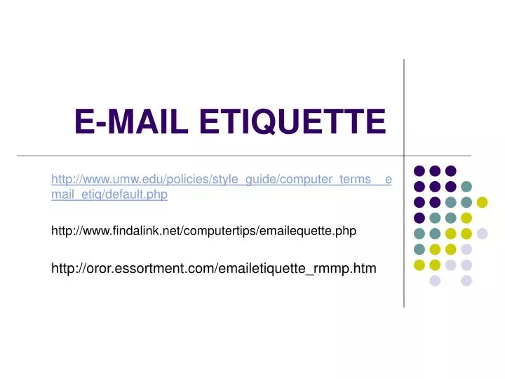 e mail etiquette n.