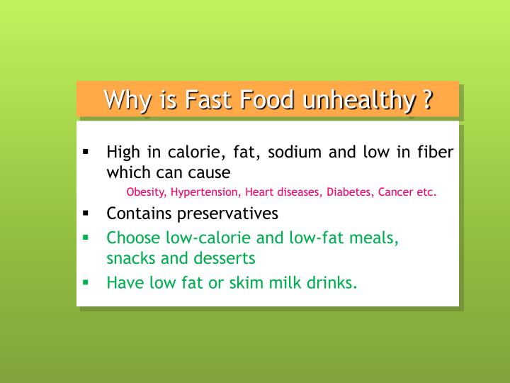 why fast food is unhealthy why fast food is unhealthy