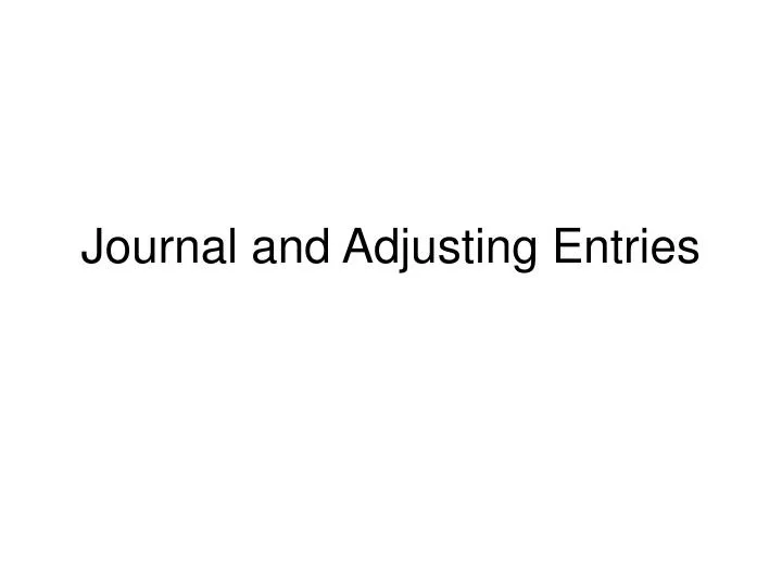 journal and adjusting entries n.