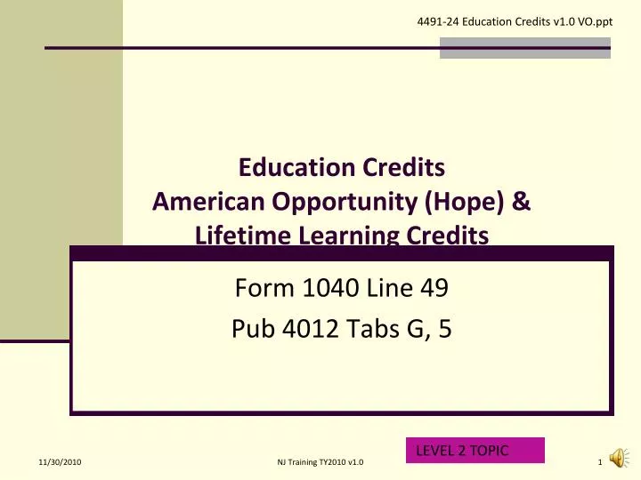 PPT Education Credits American Opportunity (Hope) & Lifetime Learning