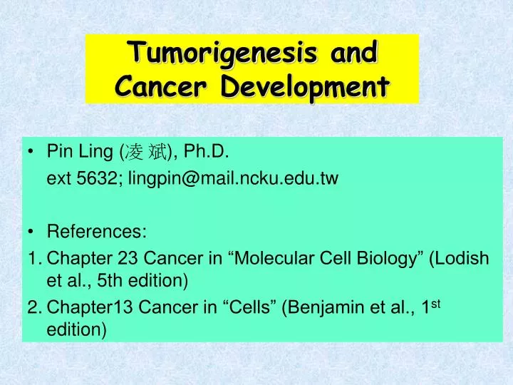 Ppt Tumorigenesis And Cancer Development Powerpoint