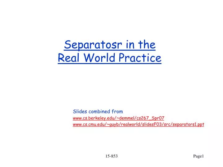 separatosr in the real world practice n.