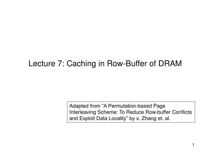 lecture 7 caching in row buffer of dram n.