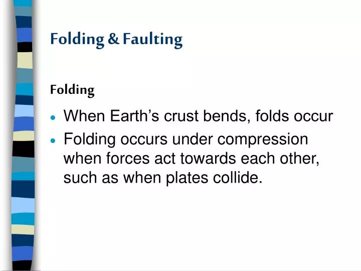 folding faulting n.
