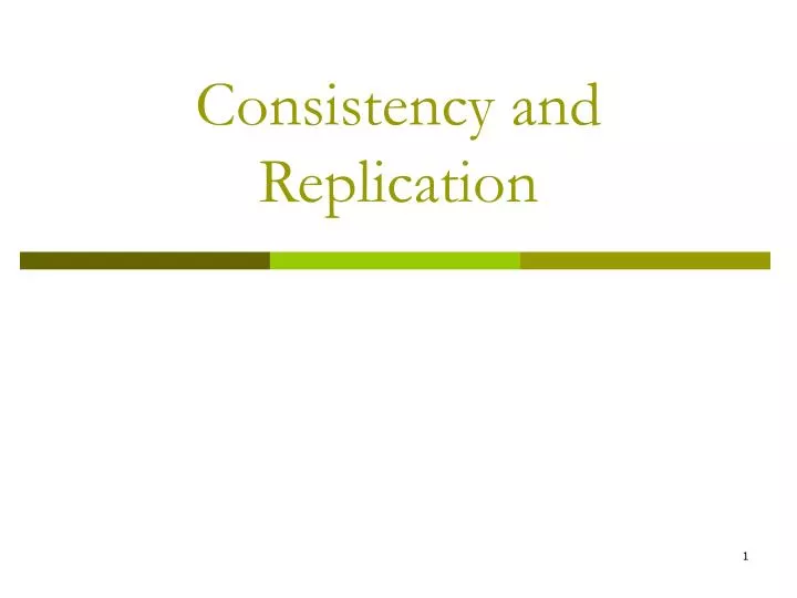 consistency and replication n.
