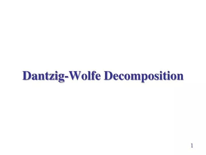 dantzig wolfe decomposition n.