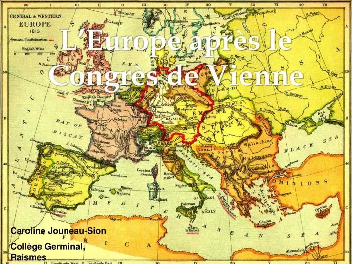 PPT - L’Europe après le Congrès de Vienne PowerPoint Presentation, free