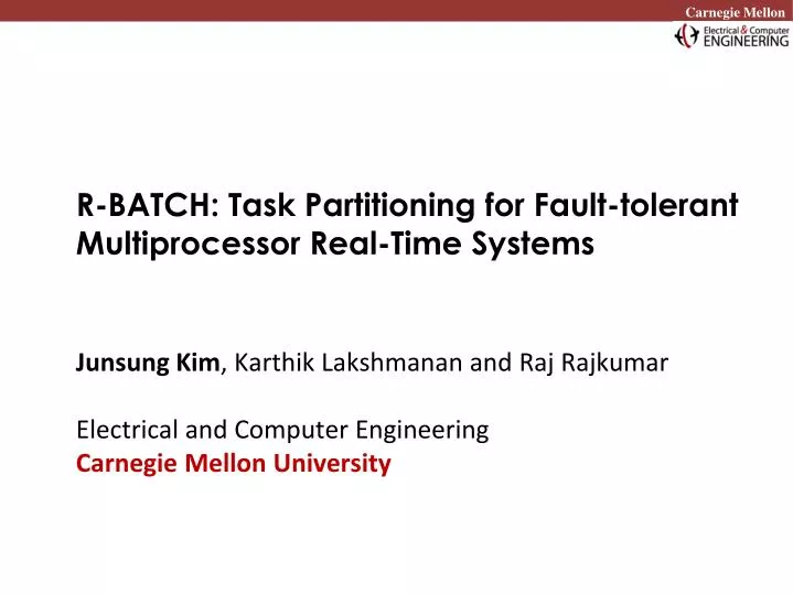 r batch task partitioning for fault tolerant multiprocessor real time systems n.