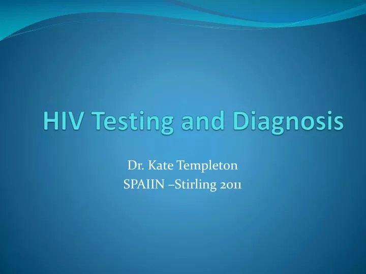 PPT - HIV Testing and Diagnosis PowerPoint Presentation, free download ...