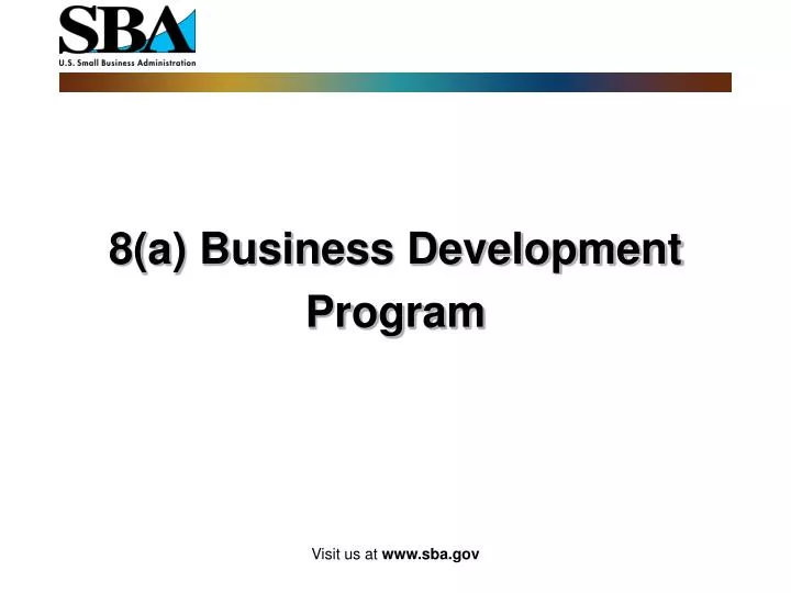 PPT - 8(a) Business Development Program PowerPoint Presentation, free ...