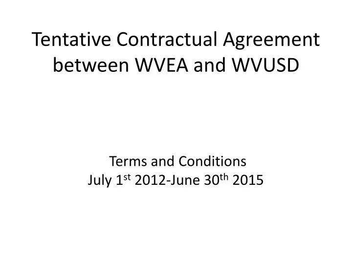 tentative contractual agreement between wvea and wvusd n.