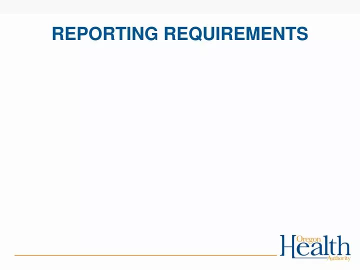 PPT - REPORTING REQUIREMENTS PowerPoint Presentation, free download ...