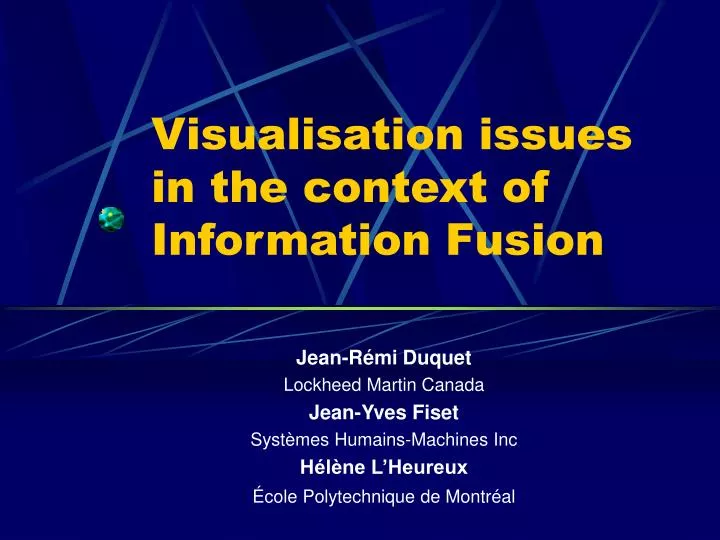 visualisation issues in the context of information fusion n.