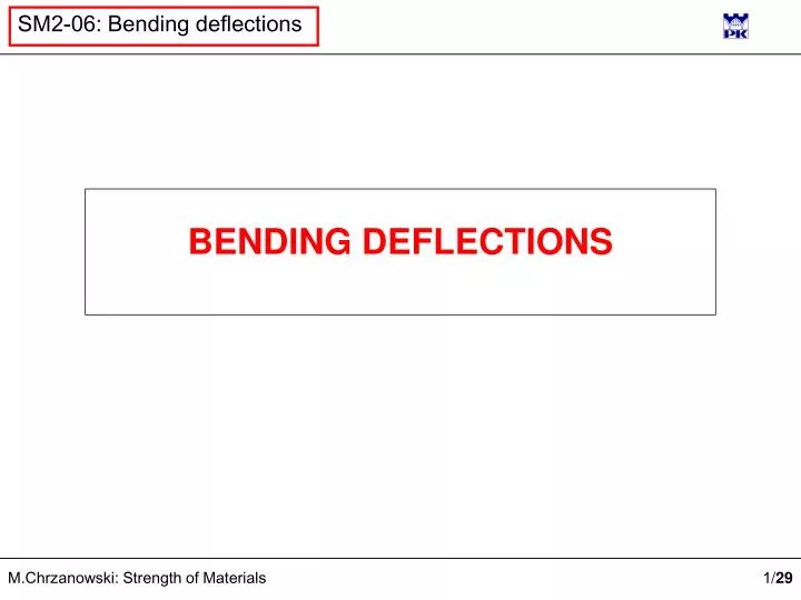 bending deflections n.