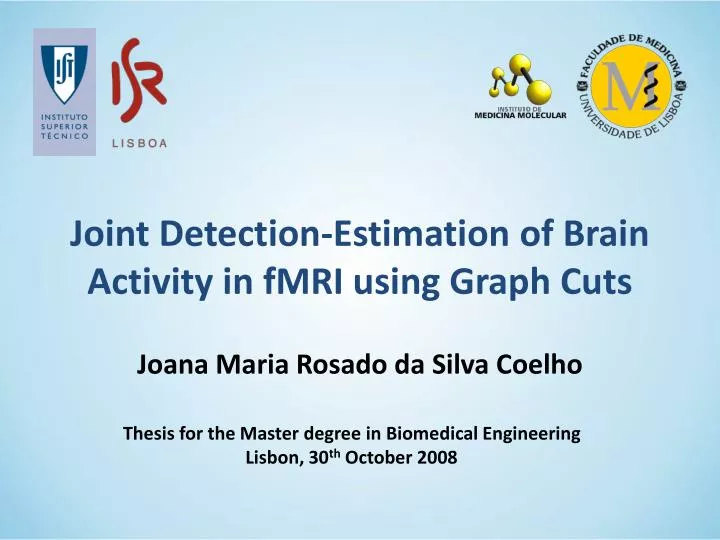 joint detection estimation of brain activity in fmri using graph cuts n.
